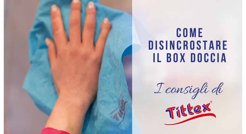 Come disincrostare il box doccia: ecco semplici consigli per eliminarne il calcare!